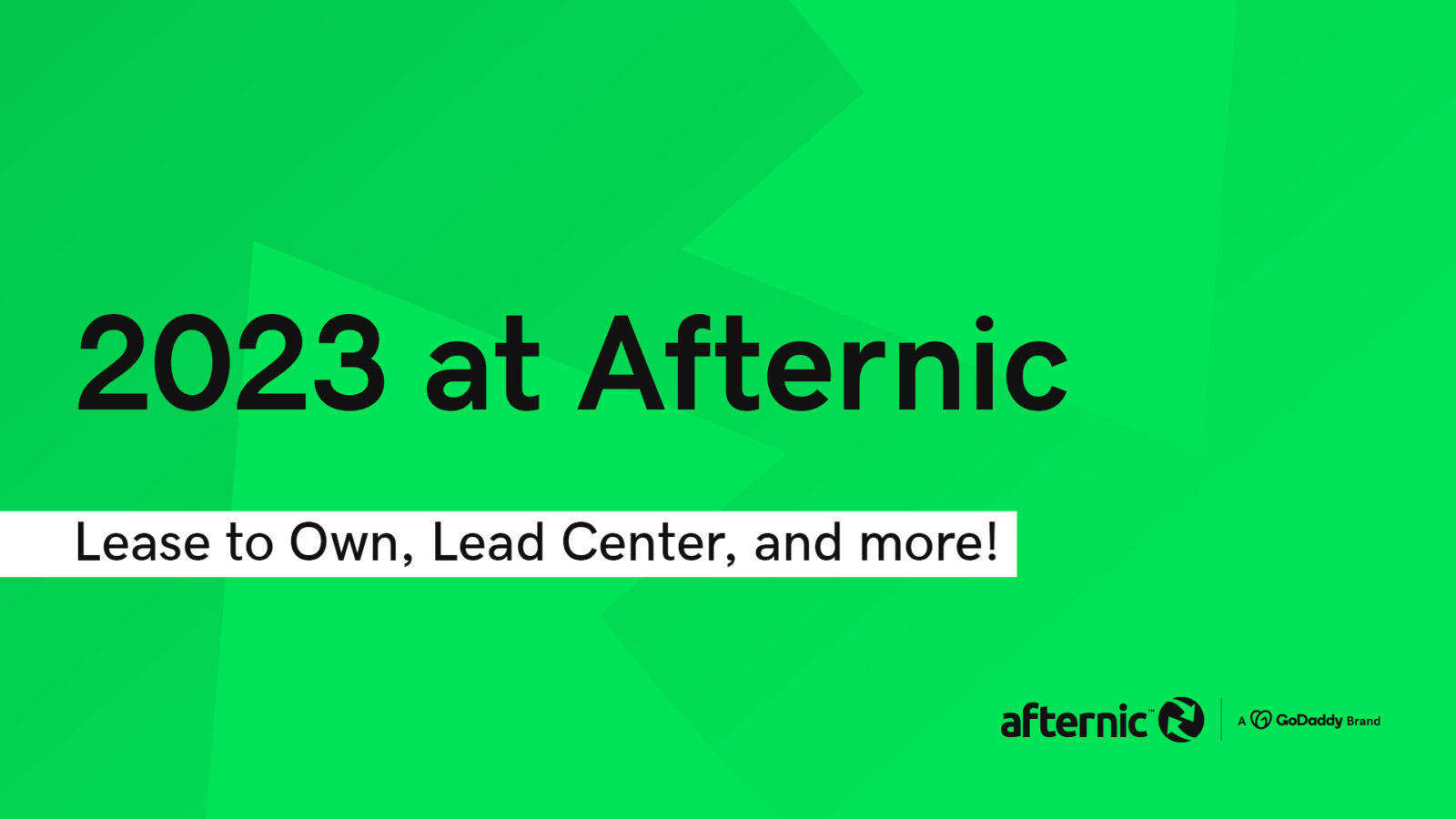 2023 at Afternic: Lease to Own, Lead Center, and more