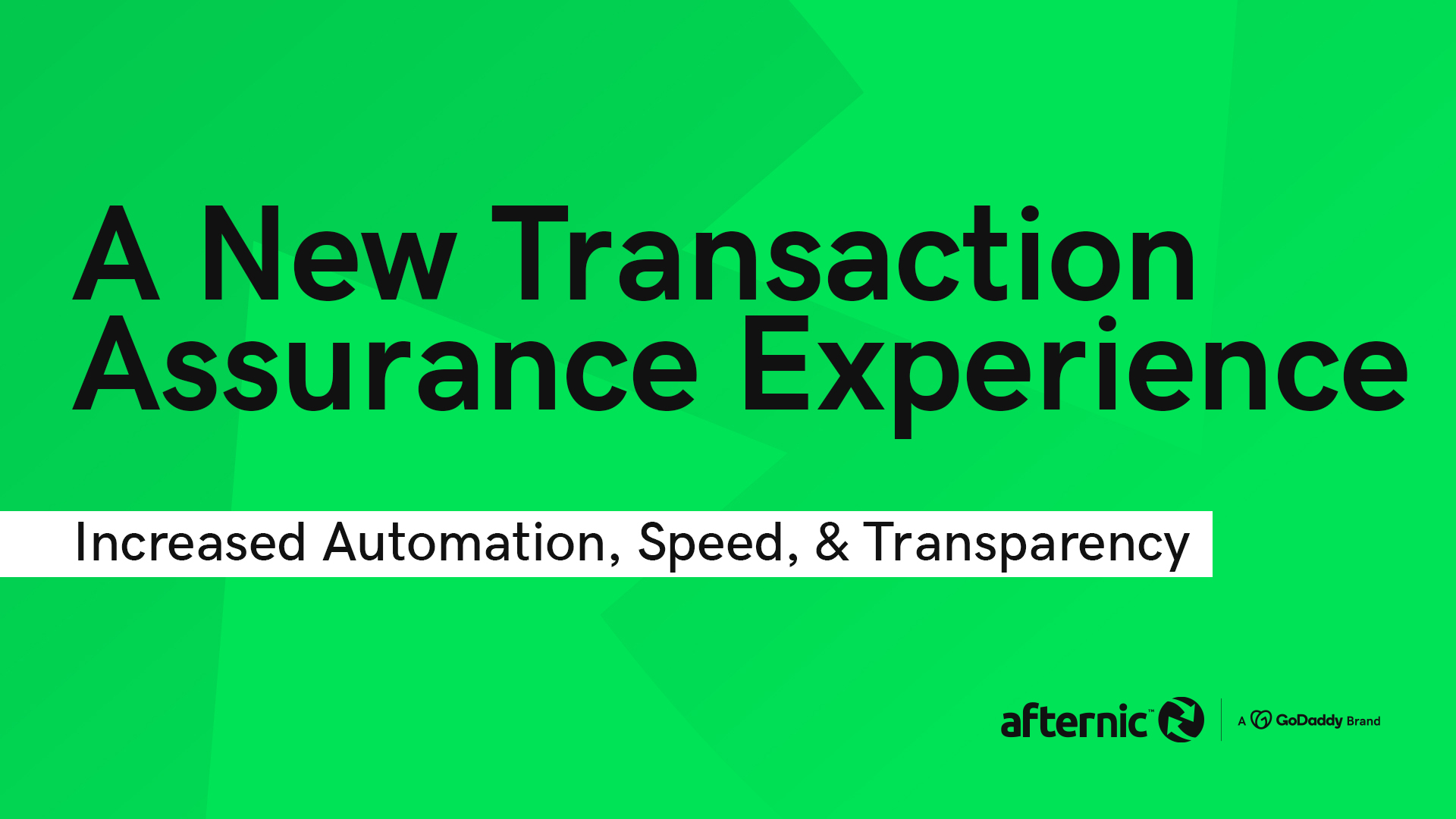 Introducing: A New Transaction Assurance Experience - Increased ...